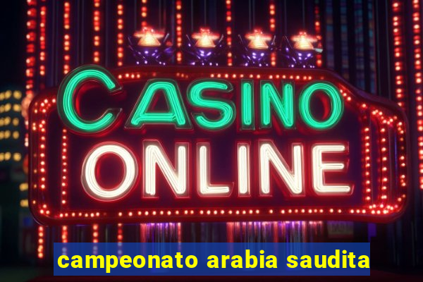 campeonato arabia saudita